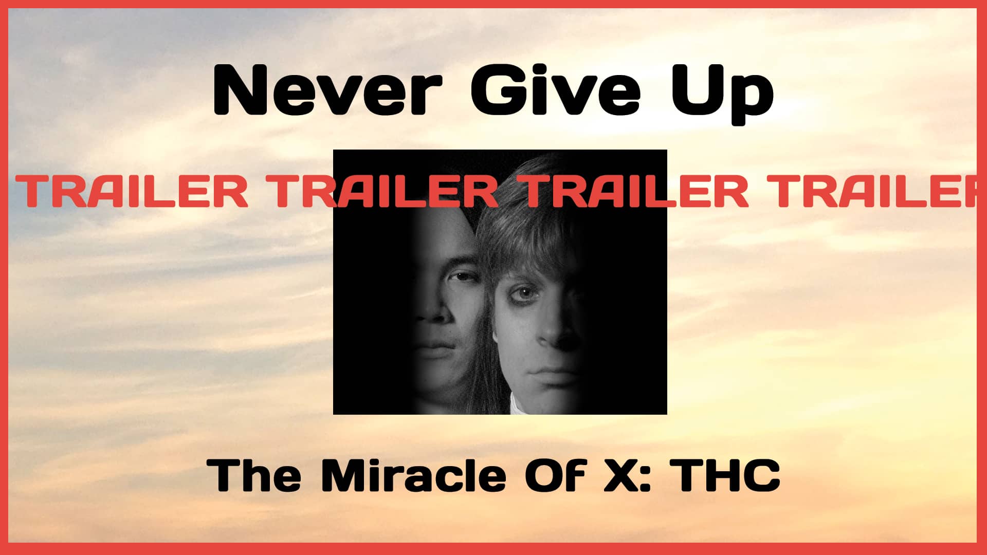 never-give-up-trailer